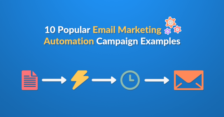 10 Popular Email Marketing Automation Campaign Examples