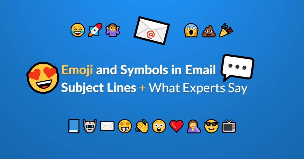 Using Emoji And Symbols In Email Subject Lines What Experts Say