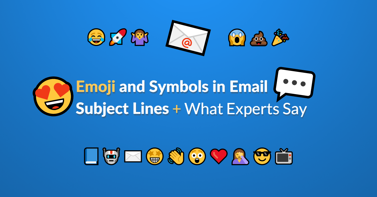 Using Emoji And Symbols In Email Subject Lines What Experts Say - 