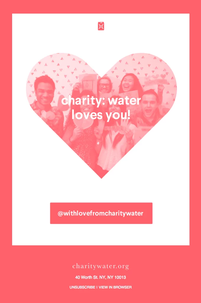"charity: water loves you!" Valentine’s day email campaign