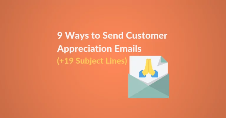 9 Ways to Send Customer Appreciation Emails featured image