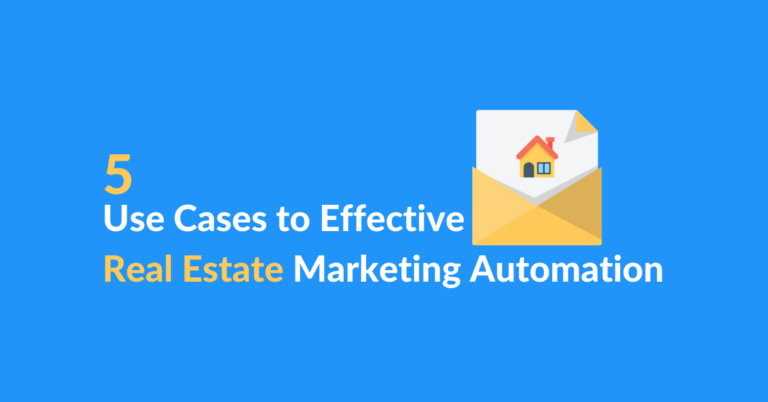 real estate marketing automation