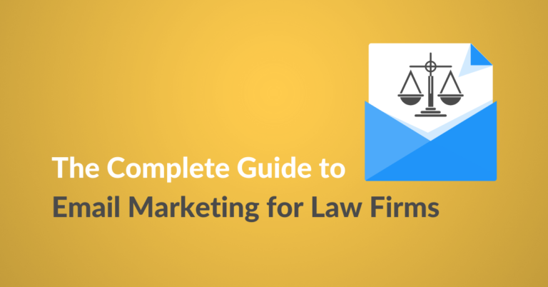 The Complete Guide to Email Marketing for Law Firms